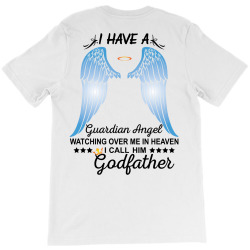 My Godfather Is My Guardian Angel T-Shirt | Artistshot