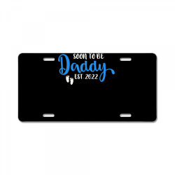 mens soon to be daddy est.2022 pregnancy announcement t shirt License Plate | Artistshot