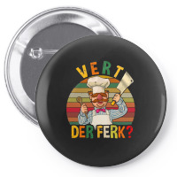 Ferk Jer Berden Vert Der Ferk Vintage Unisex Pin-back Button | Artistshot