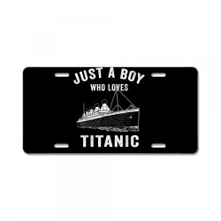 just a boy who loves titanic titanic classic ship lover kids t shirt License Plate | Artistshot