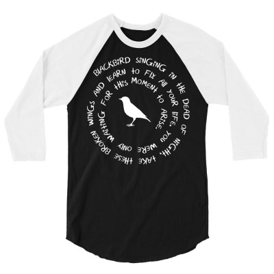 Blackbird Singing In The Dead Of Night Bird Lyrics Premium T Shirt 3/4 Sleeve Shirt Designed By Falongruz87