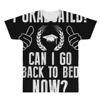 Funny Can I Go Back To Bed Shirt Graduation Gift For Him Her T Shirt All Over Men's T-shirt | Artistshot