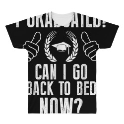 funny can i go back to bed shirt graduation gift for him her t shirt All Over Men's T-shirt | Artistshot