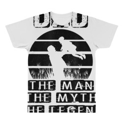 mens dad gift from daughter   dad the man the myth legend t shirt All Over Men's T-shirt | Artistshot