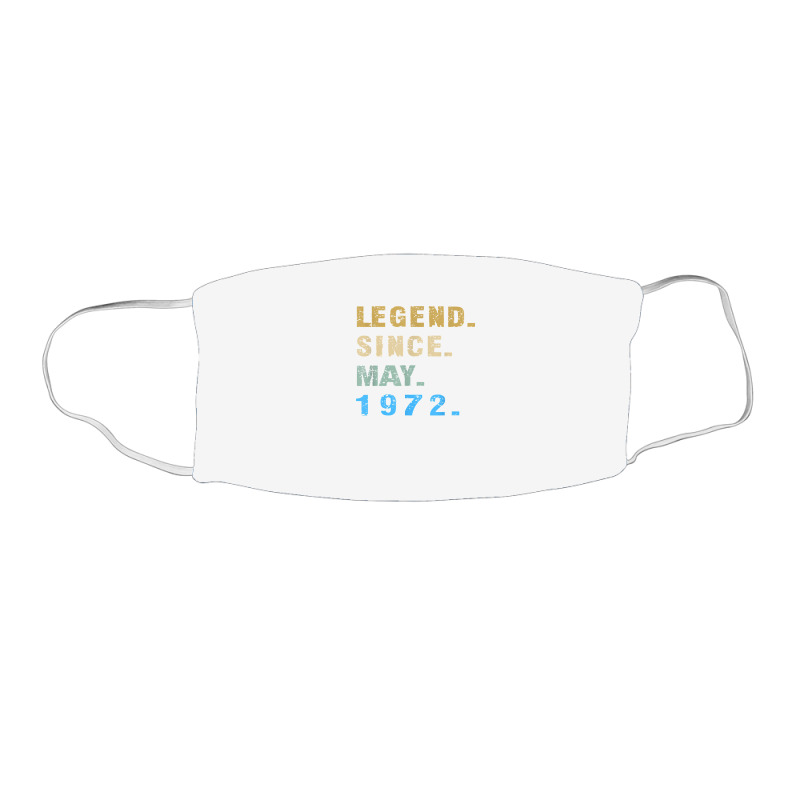 Legend Since May 1972  50th Birthday 50 Year Old T Shirt Face Mask Rectangle | Artistshot