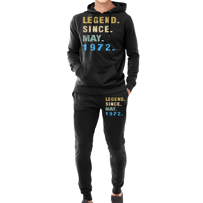 Legend Since May 1972  50th Birthday 50 Year Old T Shirt Hoodie & Jogger Set | Artistshot