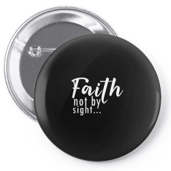faith not by sight white Pin-back button | Artistshot