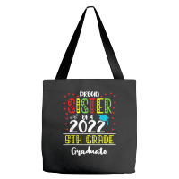 Funny Proud Sister Of A Class Of 2022 5th Grade Graduate T Shirt Tote Bags | Artistshot