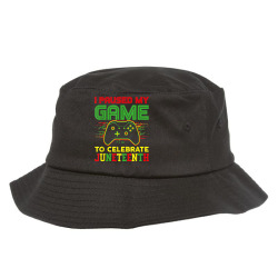 juneteenth games i paused my game to celebrate juneteenth t shirt Bucket Hat | Artistshot