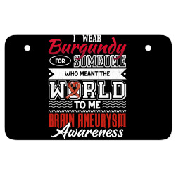 i wear dark red for someone brain aneurysm awareness graphic long slee ATV License Plate | Artistshot