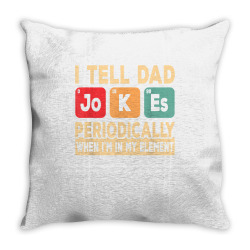 i tell dad jokes periodically funny retro father daddy papa t shirt Throw Pillow | Artistshot