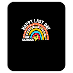 happy last day of school rainbow design students teachers t shirt Mousepad | Artistshot