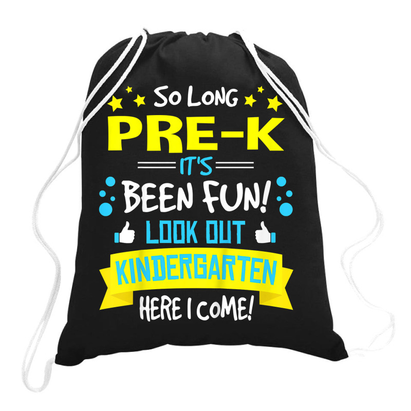 Kids So Long Pre K Kindergarten Here I Come Graduation Gifts T Shirt Drawstring Bags | Artistshot