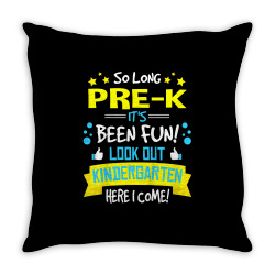 kids so long pre k kindergarten here i come graduation gifts t shirt Throw Pillow | Artistshot