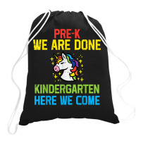 Unicorn Prek Done Kindergarten Here We Come Last Day T Shirt Drawstring Bags | Artistshot