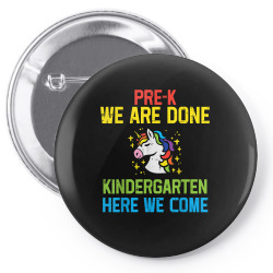 unicorn prek done kindergarten here we come last day t shirt Pin-back button | Artistshot