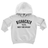 Biohacker Biohacking Your Biology Dna T Shirt Toddler Hoodie | Artistshot