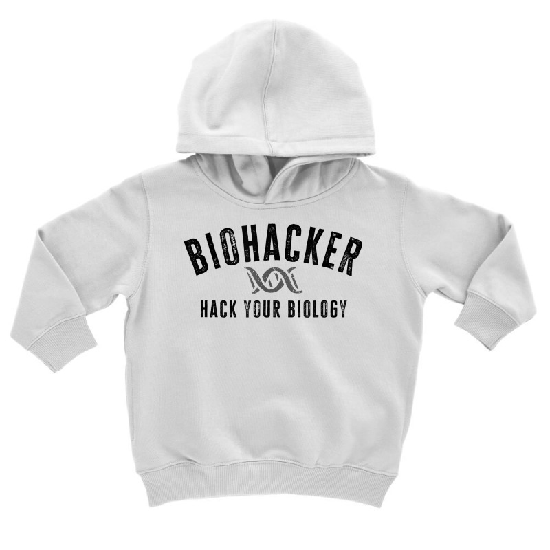 Biohacker Biohacking Your Biology Dna T Shirt Toddler Hoodie | Artistshot