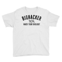 Biohacker Biohacking Your Biology Dna T Shirt Youth Tee | Artistshot