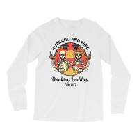 Husband And Wife Drinking Buddies For Life T Shirt Long Sleeve Shirts | Artistshot