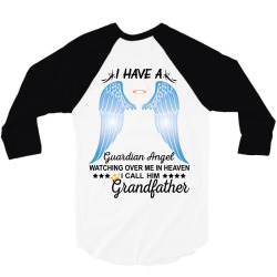 My Grandfather Is My Guardian Angel 3/4 Sleeve Shirt | Artistshot