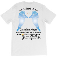 My Grandfather Is My Guardian Angel T-shirt | Artistshot