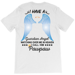 My Pawpaw Is My Guardian Angel T-Shirt | Artistshot