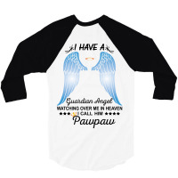 My Pawpaw Is My Guardian Angel 3/4 Sleeve Shirt | Artistshot