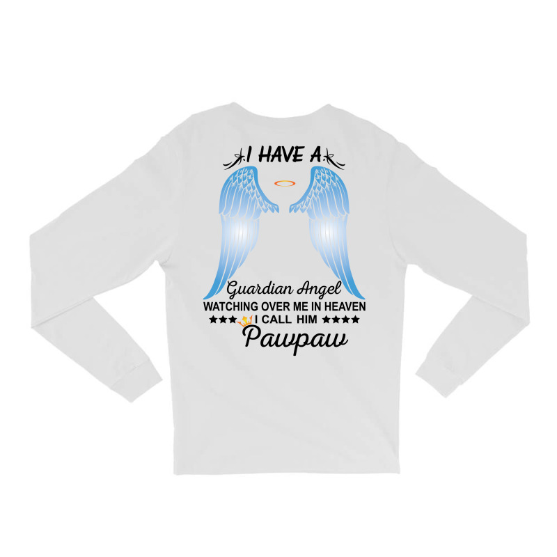 My Pawpaw Is My Guardian Angel Long Sleeve Shirts | Artistshot