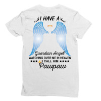 My Pawpaw Is My Guardian Angel Ladies Fitted T-shirt | Artistshot