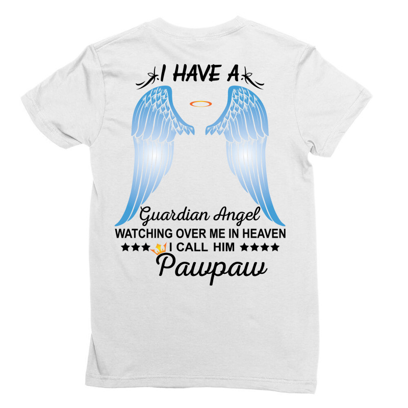 My Pawpaw Is My Guardian Angel Ladies Fitted T-Shirt by SabriAcar | Artistshot