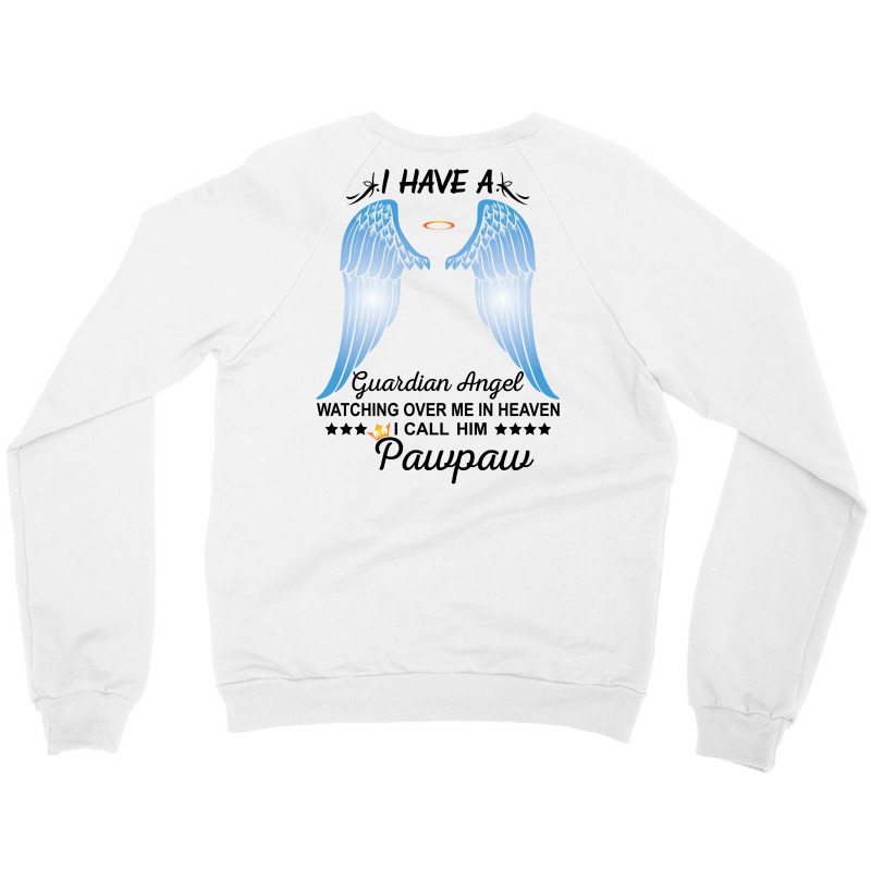 My Pawpaw Is My Guardian Angel Crewneck Sweatshirt | Artistshot