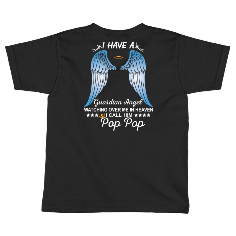 My Pop Pop Is My Guardian Angel Toddler T-shirt by SabriAcar | Artistshot