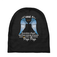 My Pop Pop Is My Guardian Angel Baby Beanies | Artistshot