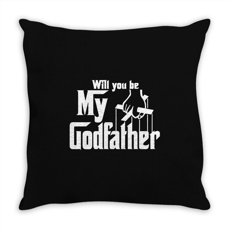 Will You Be My Godfather Throw Pillow | Artistshot