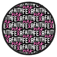 Faith Over Fear Breast Cancer For Dark Round Patch | Artistshot