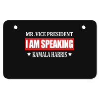 I Am Speaking Atv License Plate | Artistshot