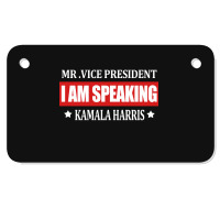 I Am Speaking Motorcycle License Plate | Artistshot