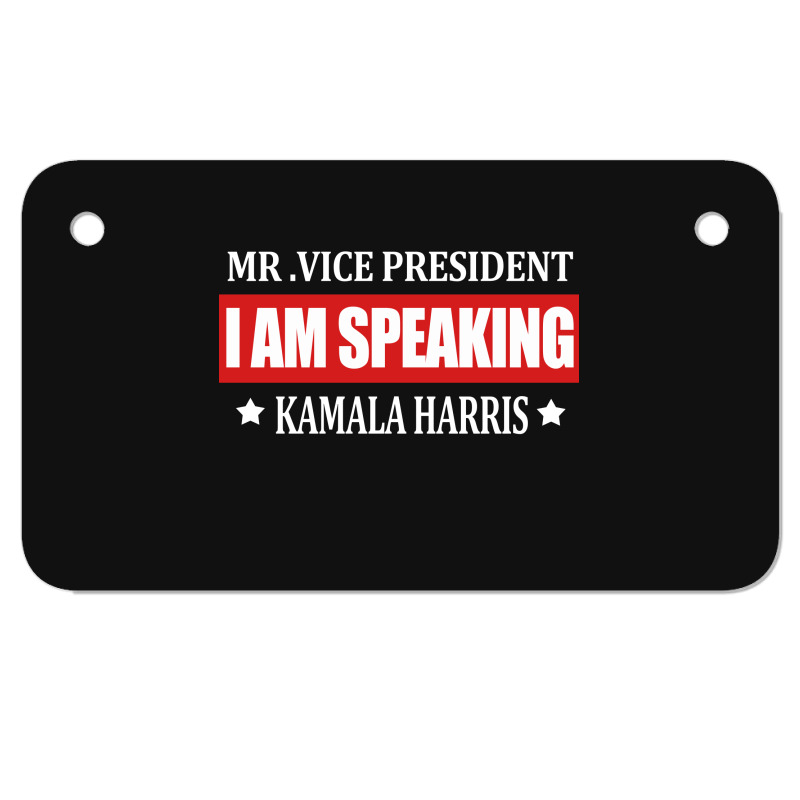 I Am Speaking Motorcycle License Plate | Artistshot