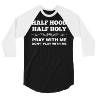 Womens Grunge Style Half Hood Half Holy Pray Don't Play With Me V Neck 3/4 Sleeve Shirt | Artistshot