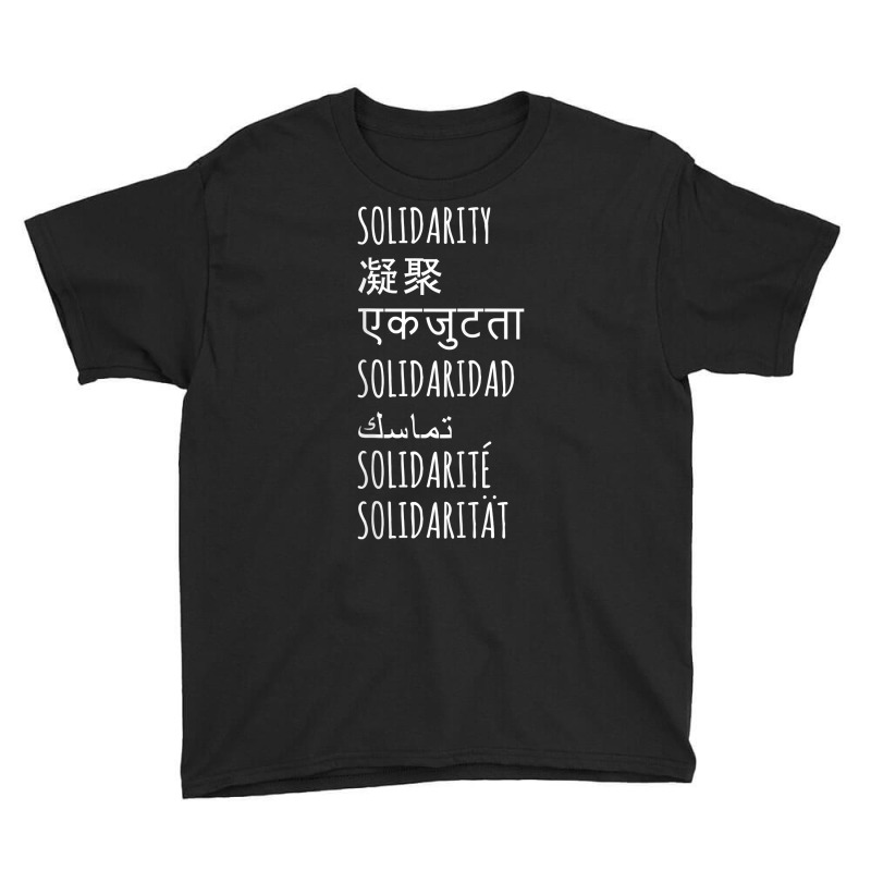 Solidarity World Languages. T Shirt Youth Tee by jermonmccline | Artistshot