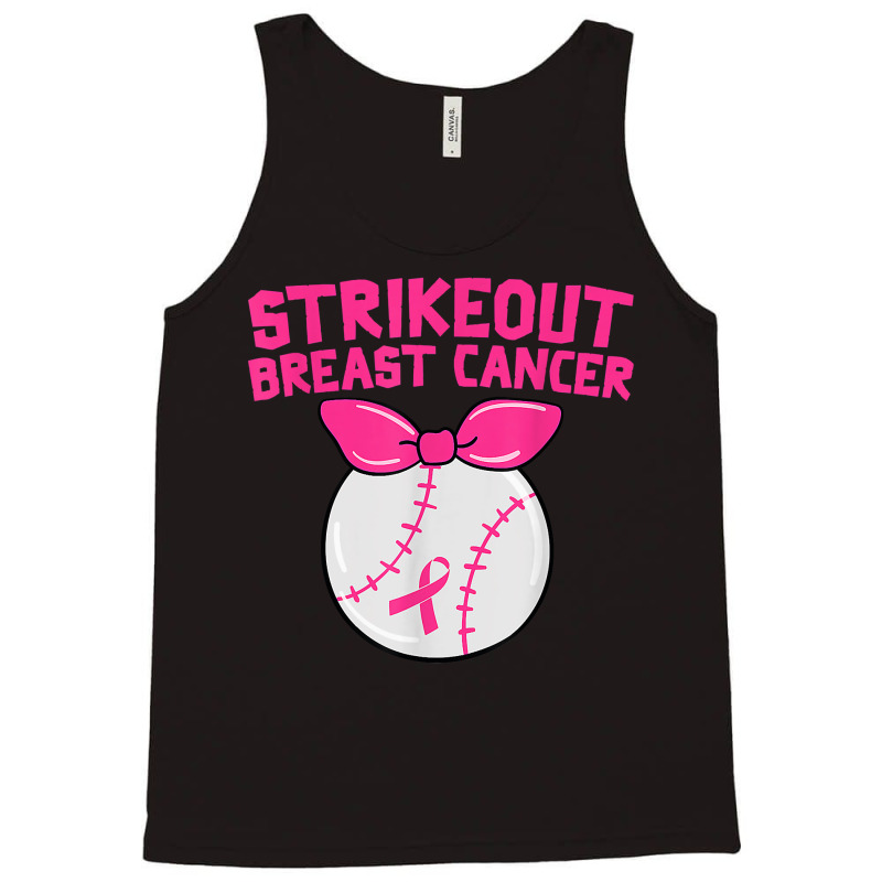 Strike Out Breast Cancer Awareness Baseball Fighters T Shirt Tank Top by jermonmccline | Artistshot