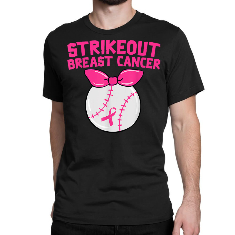 Strike Out Breast Cancer Awareness Baseball Fighters T Shirt Classic T-shirt by jermonmccline | Artistshot