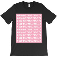 1-800-deltadeltadelta T-shirt | Artistshot