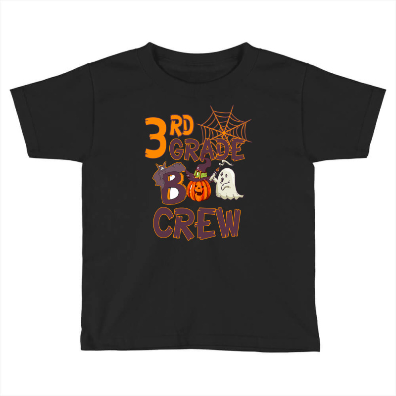 3rd Grade Boo Crew Toddler T-shirt by Bettercallsaul | Artistshot