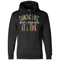 Changing Lives One Session At A Time Sweatshirt Champion Hoodie | Artistshot