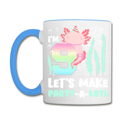 Birthday T  Shirt Axolotl 9 Year Old Kids 9th Birthday Let's Make Part Coffee Mug Designed By Howellarely121