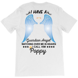 My Poppy Is My Guardian Angel T-Shirt | Artistshot