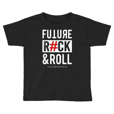 Future Rock And Roll 2 Toddler T-shirt Designed By Tamiart
