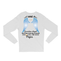 My Pops Is My Guardian Angel Long Sleeve Shirts | Artistshot